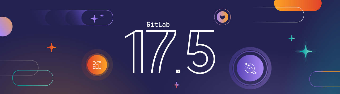 GitLab 17.5 yayınlandı